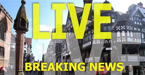 cheshire live|chester cheshire breaking news.